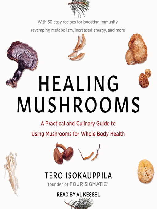 Title details for Healing Mushrooms by Tero Isokauppila - Available